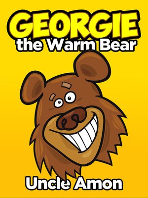cover image of Georgie the Warm Bear